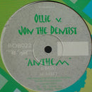 Jon The Dentist & Ollie Jaye : Anthem (12")