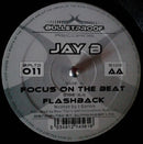 Jay B : Focus On The Beat / Flashback (12")