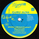 Guru Josh : Whose Law (Is It Anyway?) (7", Single)