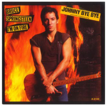 Bruce Springsteen : I'm On Fire (7", Single)