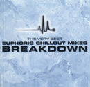 Various : The Very Best Euphoric Chillout Mixes Breakdown (2xCD, Mixed)