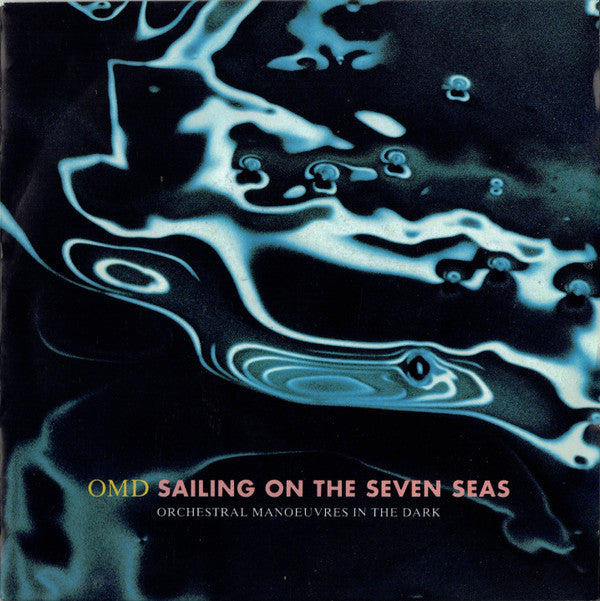 Orchestral Manoeuvres In The Dark : Sailing On The Seven Seas (7", Single, Pap)