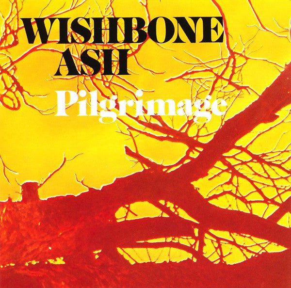 Wishbone Ash : Pilgrimage (CD, Album, RE, Spe)