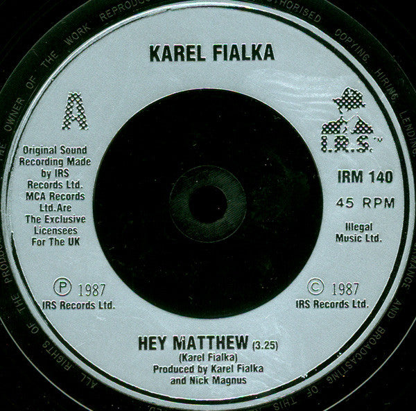 Karel Fialka : Hey Matthew (7", Single, Sil)