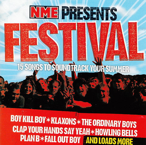 Various : NME Presents: Festival - 15 Songs To Soundtrack Your Summer (CD, Comp)