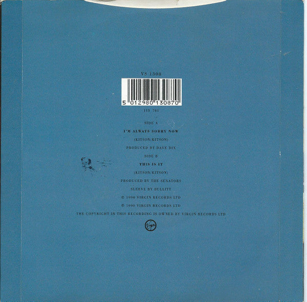 The Senators : I'm Always Sorry Now (7", Single)
