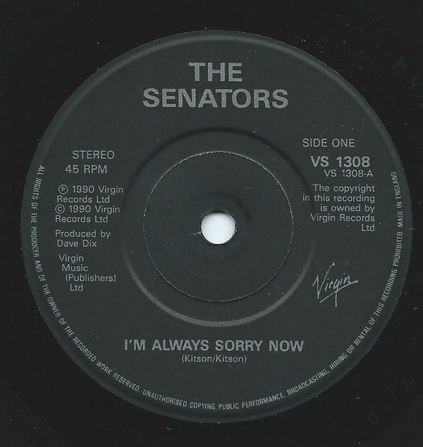 The Senators : I'm Always Sorry Now (7", Single)