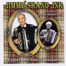Jimmy Shand Jnr. And His Band With guest Jimmy Shand : Father And Son Of Scotland (CD, Album)