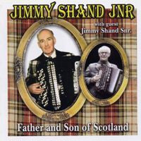 Jimmy Shand Jnr. And His Band With guest Jimmy Shand : Father And Son Of Scotland (CD, Album)