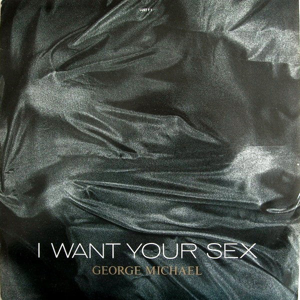 George Michael : I Want Your Sex (12", Single)