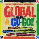 Various : Global-A-Go-Go! (Celebrating 20 Years Of World Music) (CD, Comp, Jew)