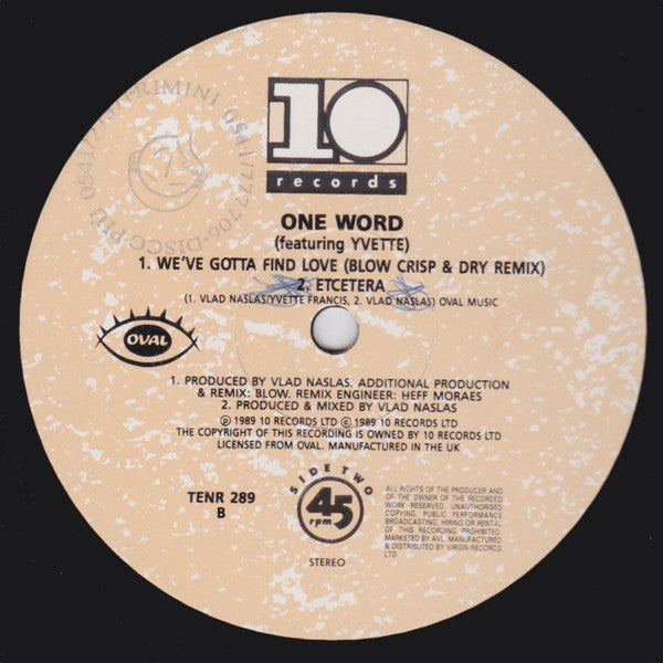 One Word Featuring Yvette* : We've Gotta Find Love (12")