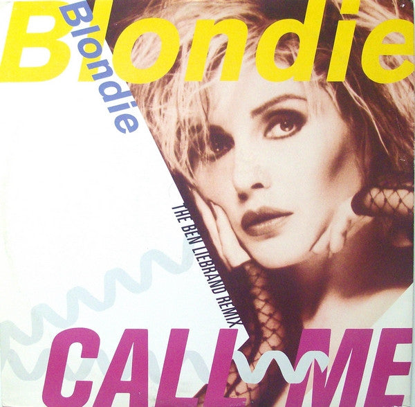 Blondie : Call Me (The Ben Liebrand Remix) (12", Single)