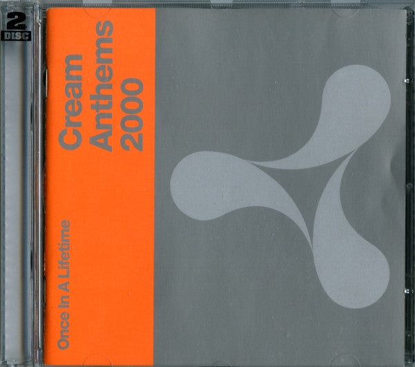 Various : Cream Anthems 2000 - Once In A Lifetime (2xCD, Comp, Mixed)