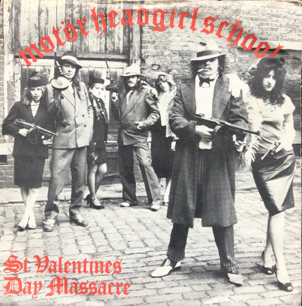 Motörhead / Girlschool : St. Valentine's Day Massacre (7", EP, Inj)