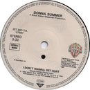 Donna Summer : I Don't Wanna Get Hurt (7", Single)