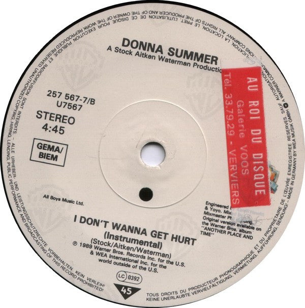 Donna Summer : I Don't Wanna Get Hurt (7", Single)