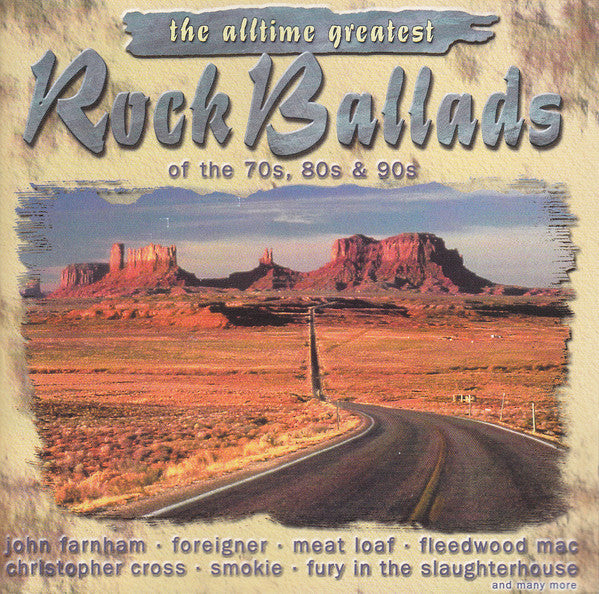 Various : The Alltime Greatest Rock Ballads of the 70s 80s & 90s (2xCD, Comp)