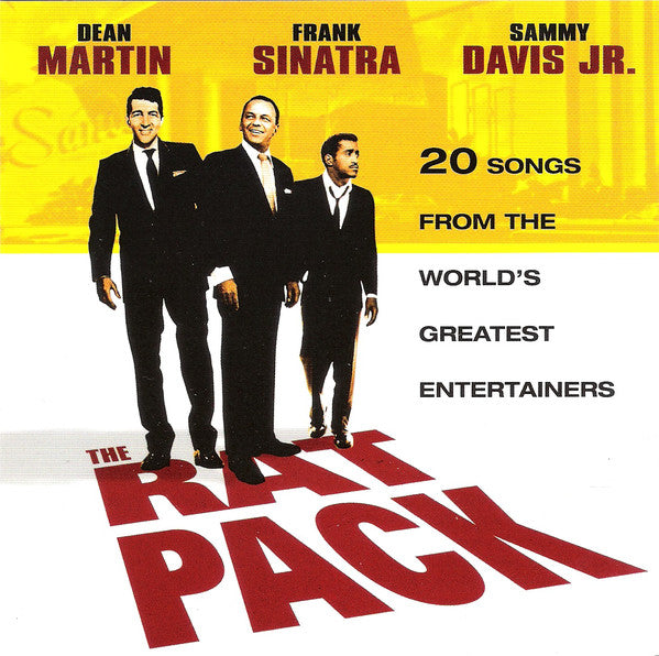 Dean Martin, Frank Sinatra, Sammy Davis Jr. : The Rat Pack (20 Songs From The World's Greatest Entertainers) (CD, Comp)