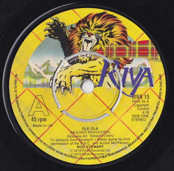 Rod Stewart / Rod Stewart And The Scottish World Cup Squad 1978* : Ole Ola (Mulher Brasileira) / I'd Walk A Million Miles For One Of Your Goals (7", Pus)