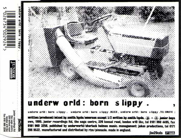 Underworld : Born Slippy (CD, Single, P/Mixed)