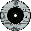 Thin Lizzy : Killer On The Loose (7", Single, Pic)