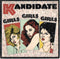 Kandidate : Girls Girls Girls (7")