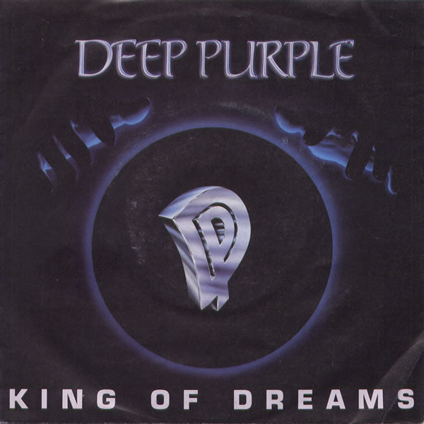 Deep Purple : King Of Dreams (7", Single, Sol)