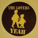 The Lovers (2) : Yeah (7", Single, Ltd, Num, Yel)