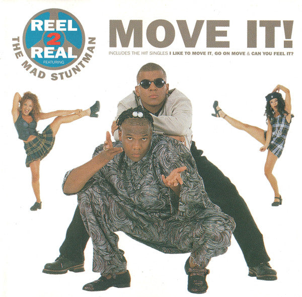 Reel 2 Real Featuring The Mad Stuntman : Move It! (CD, Album)