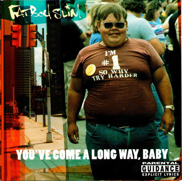 Fatboy Slim : You've Come A Long Way, Baby (CD, Album)