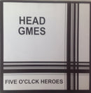 Five O'Clock Heroes : Headgames (CD, Single, Enh, M/Print)