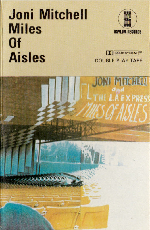 Joni Mitchell And The L.A. Express : Miles Of Aisles (Cass, Album)