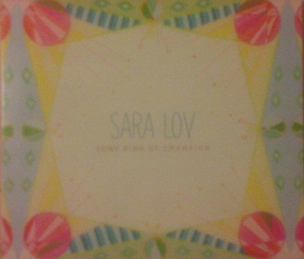 Sara Lov : Some Kind Of Champion (CD, Album)