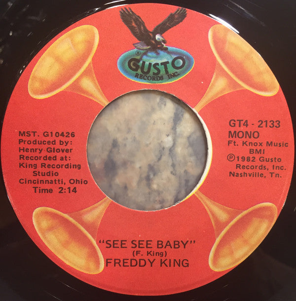 Freddie King : I'm Tore Down / See See Baby (7", Single, Mono, RE)