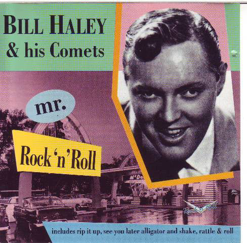 Bill Haley And His Comets : Mr. Rock 'N' Roll (CD, Comp)