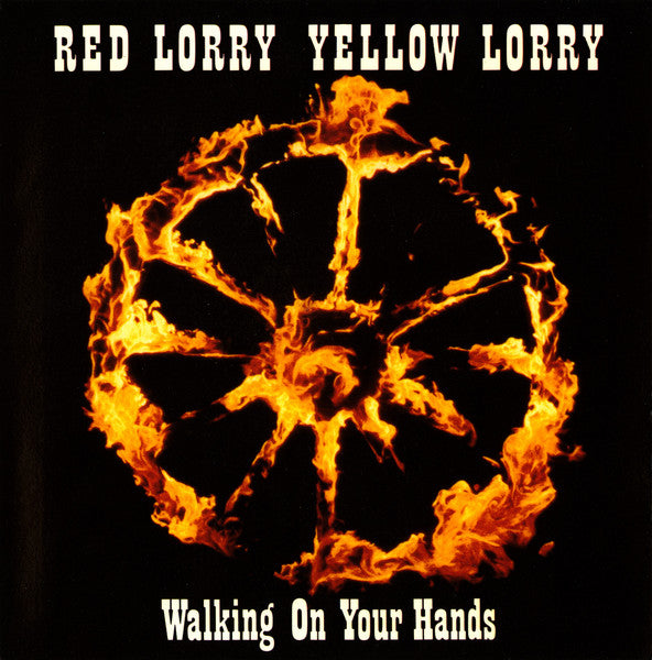 Red Lorry Yellow Lorry : Walking On Your Hands (7", Single)