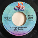 Lois Johnson (2) : Come On In And Let Me Love You (7", Pit)