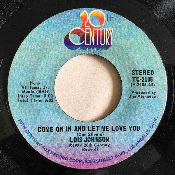 Lois Johnson (2) : Come On In And Let Me Love You (7", Pit)