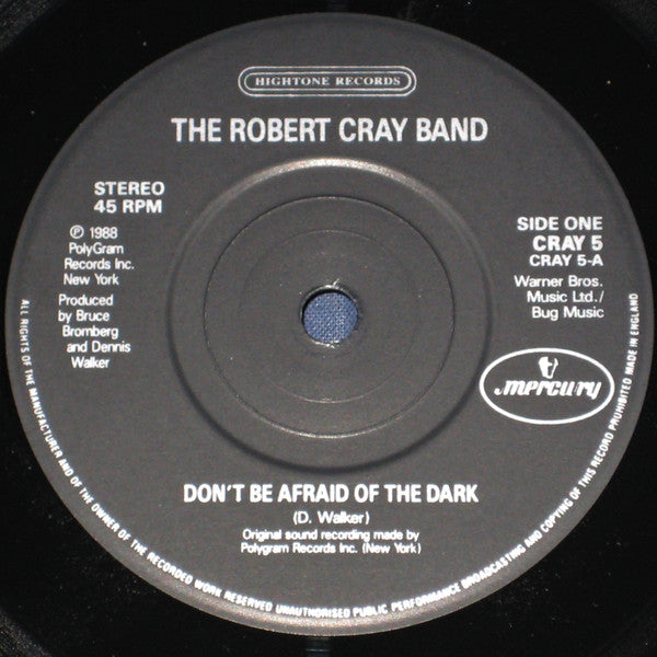 The Robert Cray Band : Don't Be Afraid Of The Dark (7", Single)