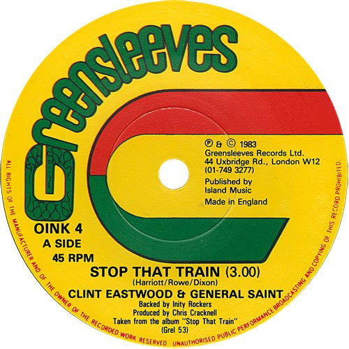 Clint Eastwood And General Saint : Stop That Train (7")