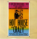 Hot House : "Crazy" (12")