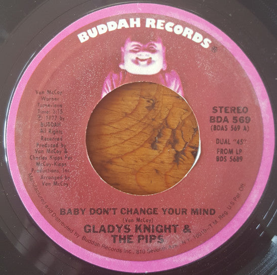 Gladys Knight And The Pips : Baby, Don't Change Your Mind (7", Single)