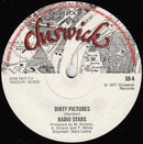 Radio Stars : Dirty Pictures (7", Single)