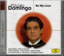 Placido Domingo : Be My Love (CD, Album, Comp)