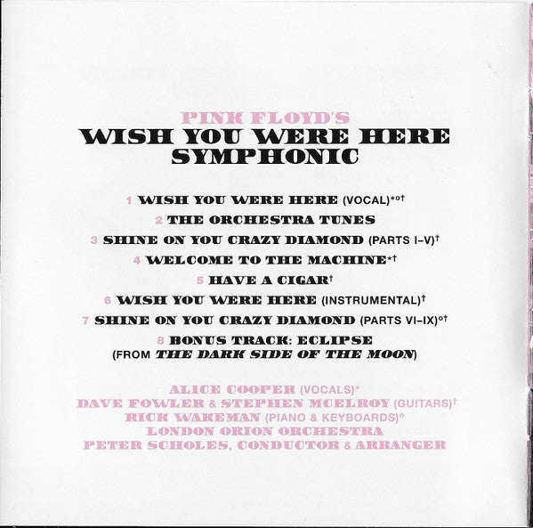 London Orion Orchestra, Alice Cooper (2), David Domminney Fowler, Stephen McElroy, Rick Wakeman : Pink Floyd's Wish You Were Here Symphonic (CD, Album, Dig)