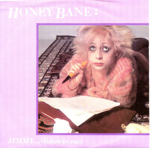 Honey Bane : Jimmy... (Listen To Me) (7", Single)