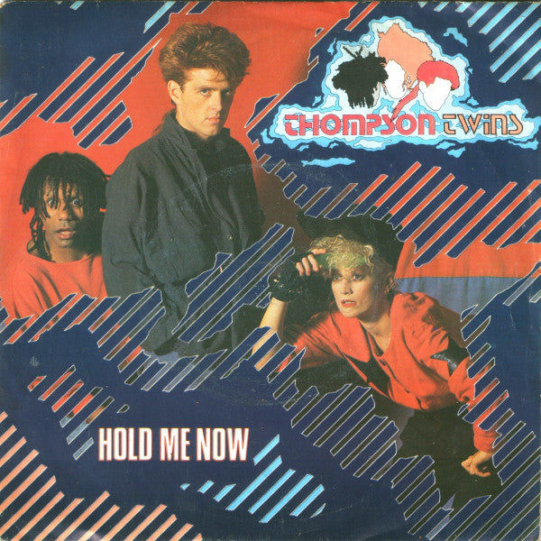 Thompson Twins : Hold Me Now (7", Single)