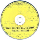 Mull Historical Society : The Final Arrears (CD, Single, Promo)