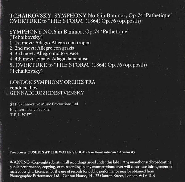 Pyotr Ilyich Tchaikovsky, London Symphony Orchestra, Gennadi Rozhdestvensky : Symphony No. 6 In B Minor, Op.74  "Pathetique" • Overture To "The Storm" (1864) Op.76 (Op. Posth) (CD, Album)